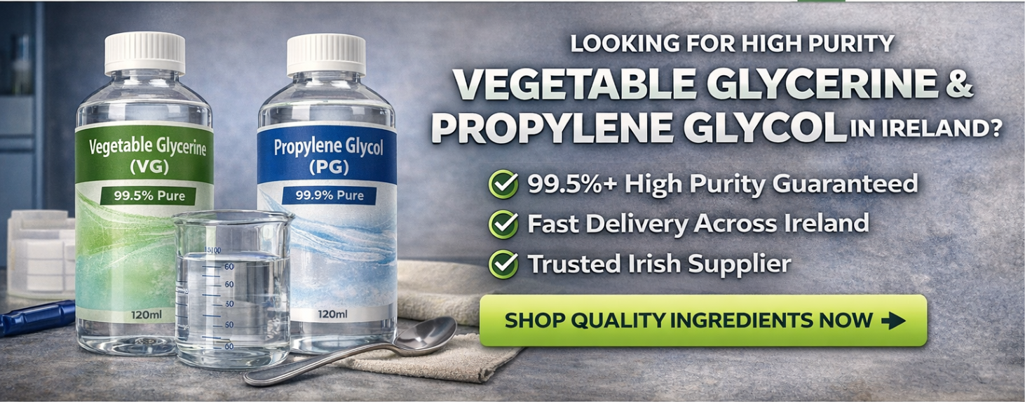 Two bottles of vegetable glycerine and propylene glycol with a promotional banner for high purity ingredients in Ireland.